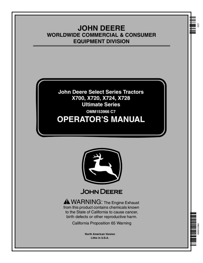 John Deere X700, X720, X724, X728 Lawn and garden tractor Operator manual OMM153966 — actual manual cover