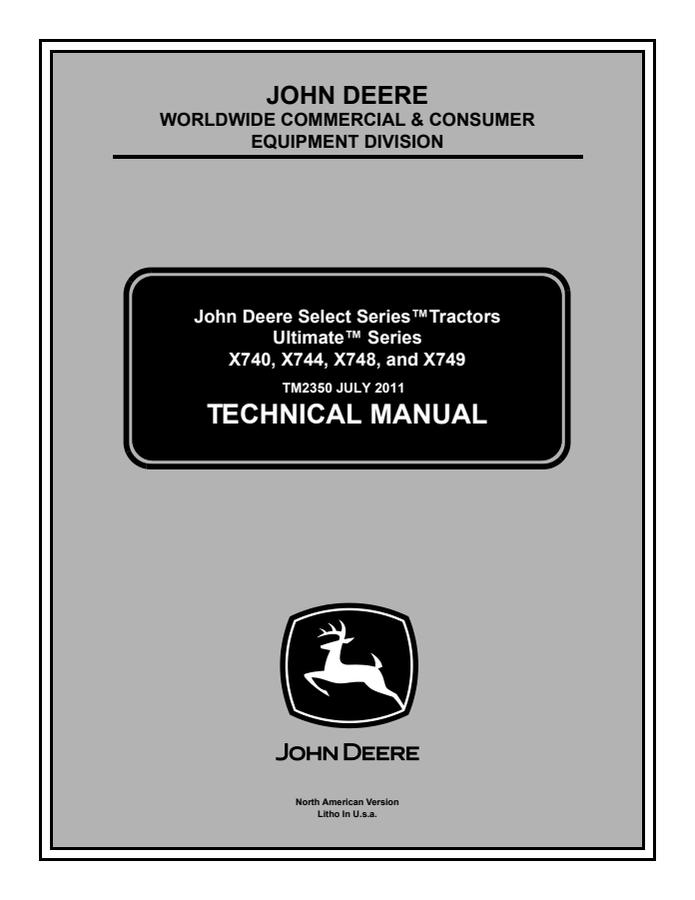 John Deere X740, X744, X748, X749 Ultimate Series Tractors Technical Manual TM2350 — actual manual cover