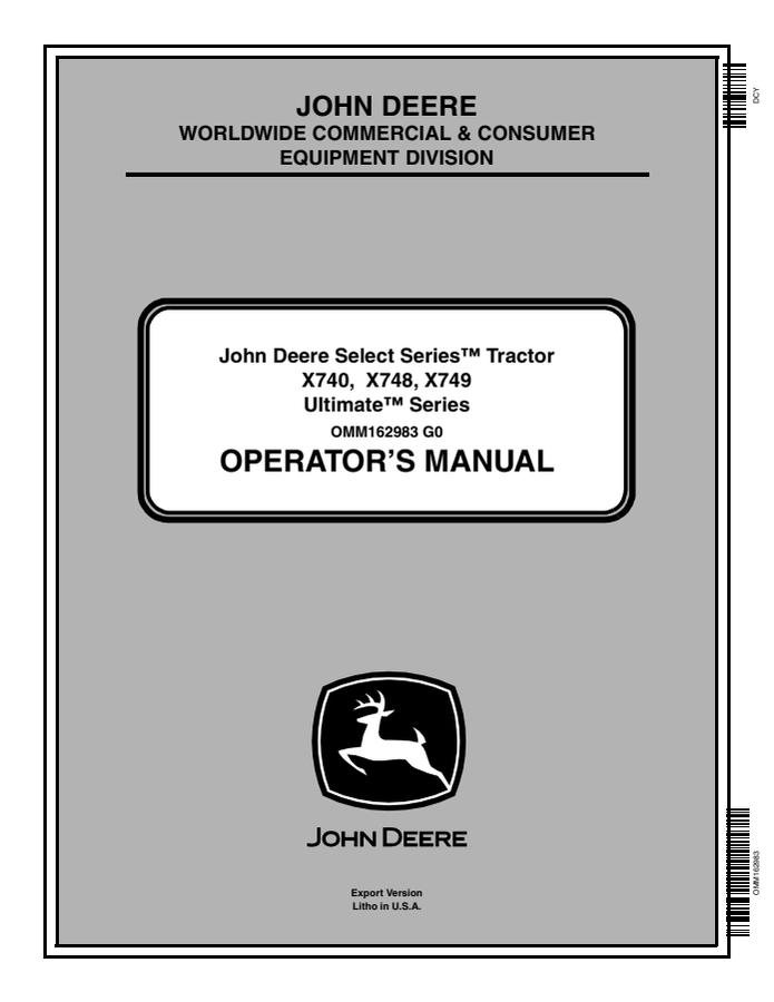 John Deere X740, X748, X749 Ultimate Series Lawn and Garden Tractor Operator Manual OMM162983 — actual manual cover