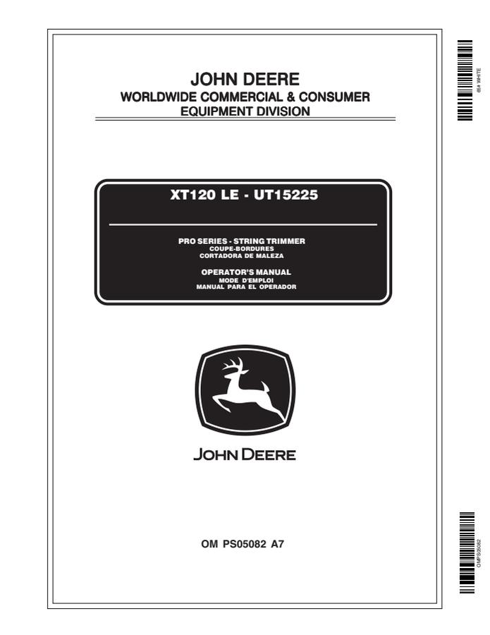 John Deere XT120 LE - UT15225 Brushcutter Operator Manual OMPS05082 — actual manual cover