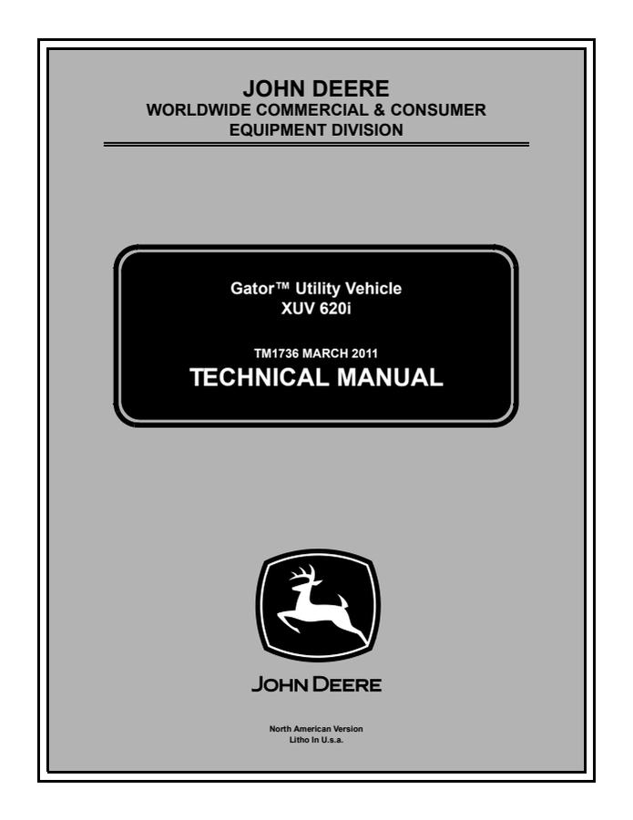 John Deere XUV 620i Gator Utility Vehicle Technical Manual TM1736 — actual manual cover