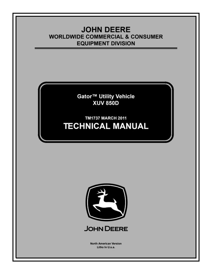 John Deere XUV 850D Gator Utility Vehicle Technical Manual TM1737 — actual manual cover