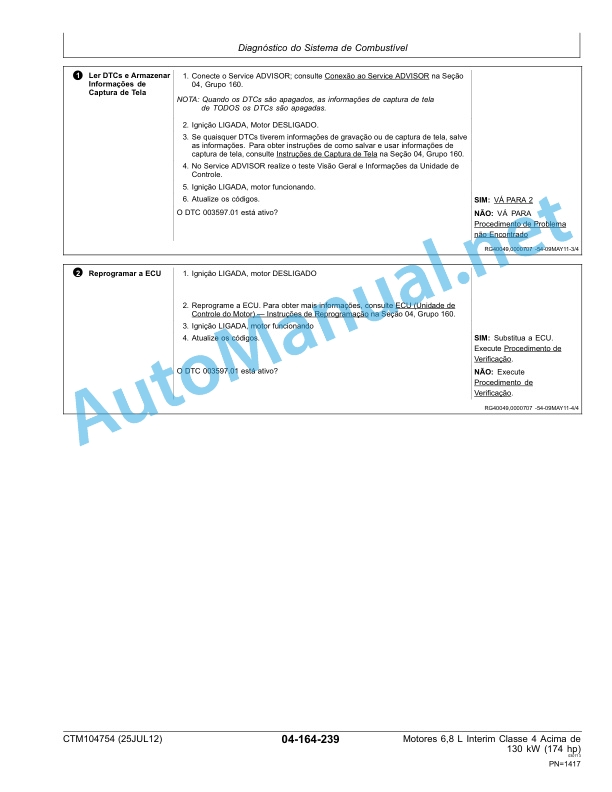 John Deere PowerTech 6068 Engines Above 130 kW (174 hp) Interim Tier 4 Stage III B Component Technical Manual CTM104754 25 July 2012 Portuguese-4