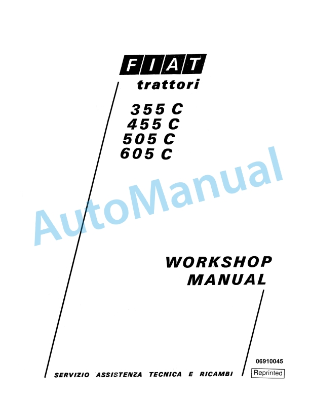 Fiatagri 355C, 455C, 505C, 605C Tractor Workshop Manual 06910045