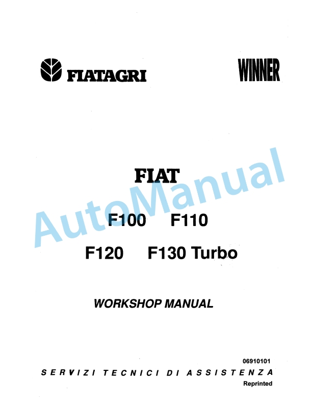 Fiatagri F100, F110, F120, F130 Turbo Winner Tractor Workshop Manual 06910101
