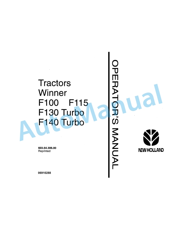 Fiatagri F100, F115, F130 Turbo, F140 Turbo Winner Tractor Operation and Maintenance Manual 06910288 1 Fiatagri F100, F115, F130 Turbo, F140 Turbo Winner Tractor Operation and Maintenance Manual 06910288