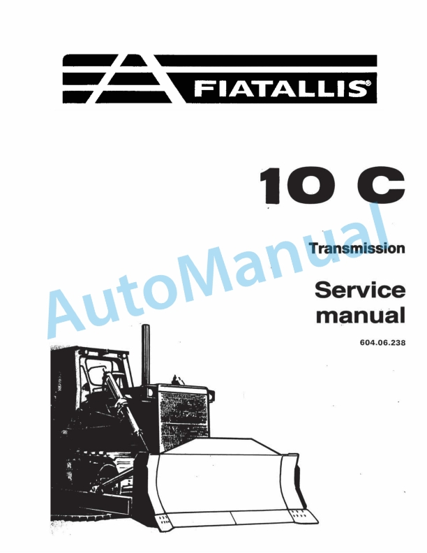 Fiatallis 10C Transmission Service Manual 60406238