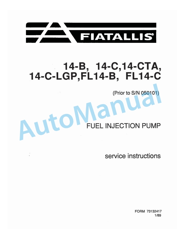 Fiatallis 14B, 14C, 14CTA, 14CLGP, FL14B, FL14C Fuel Injection Pump Service Manual 73132417