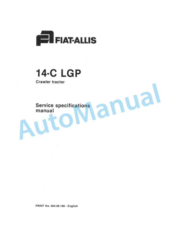 Fiatallis 14C LGP Crawler Tractor Service Manual 60406188