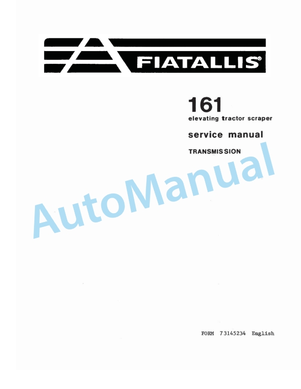 Fiatallis 161 Elevating Tractor Scraper Service Manual 73145234