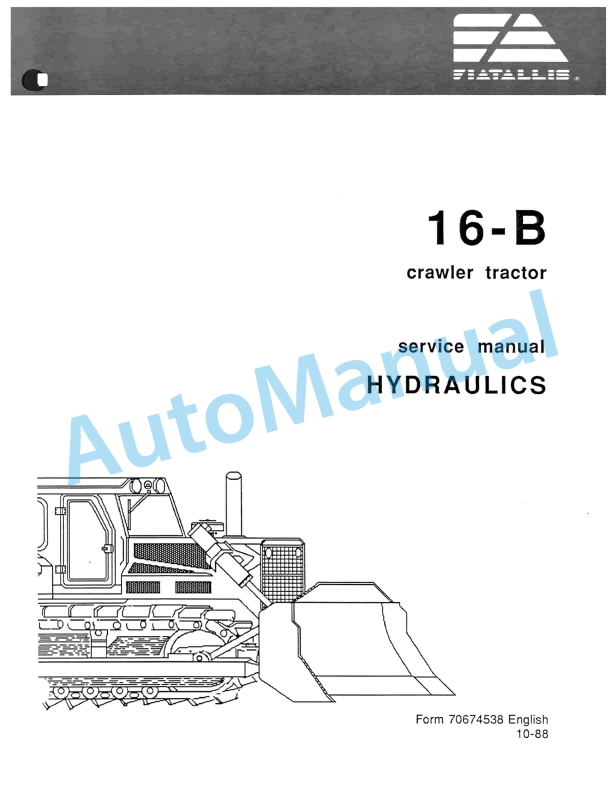 Fiatallis 16B Crawler Tractor Service Manual 70674538