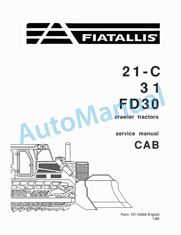 Fiatallis 21C, 31, FD30 Crawler Tractor Service Manual 73110068