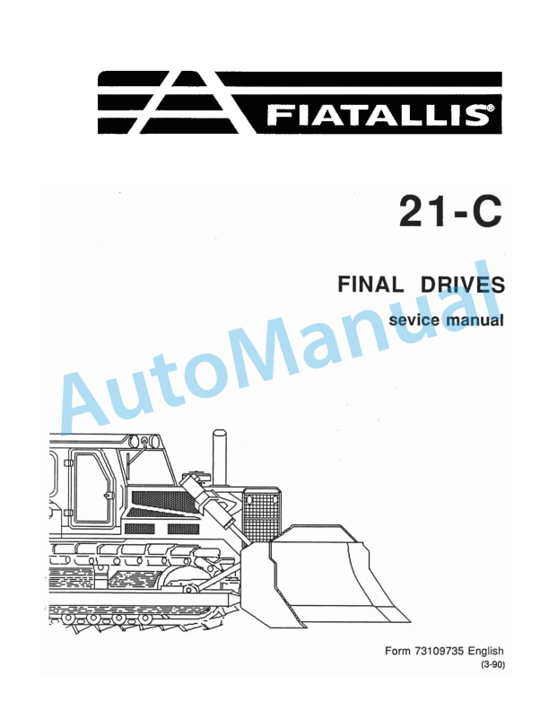 Fiatallis 21C Crawler Tractor Service Manual 73109735