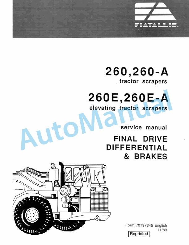 Fiatallis 260, 260A Tractor Scraper - 260E, 260EA Elevating Tractor Scraper Service Manual 70197345