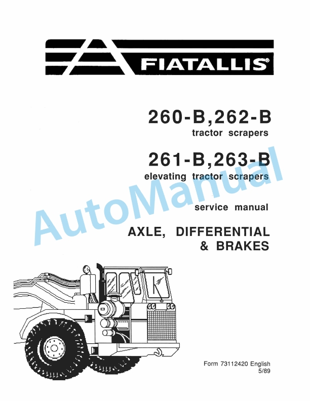 Fiatallis 260B, 262B Tractor Scraper - 261B, 263B Elevating Tractor Scraper Service Manual 73112420