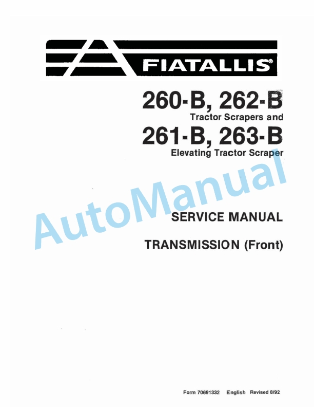 Fiatallis 260B, 262B Tractor Scraper - 261B, 263B Elevating Tractor Service Manual 70691332