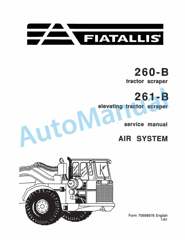 Fiatallis 260B Tractor Scraper - 261B Elevating Tractor Scraper Service Manual 70698976