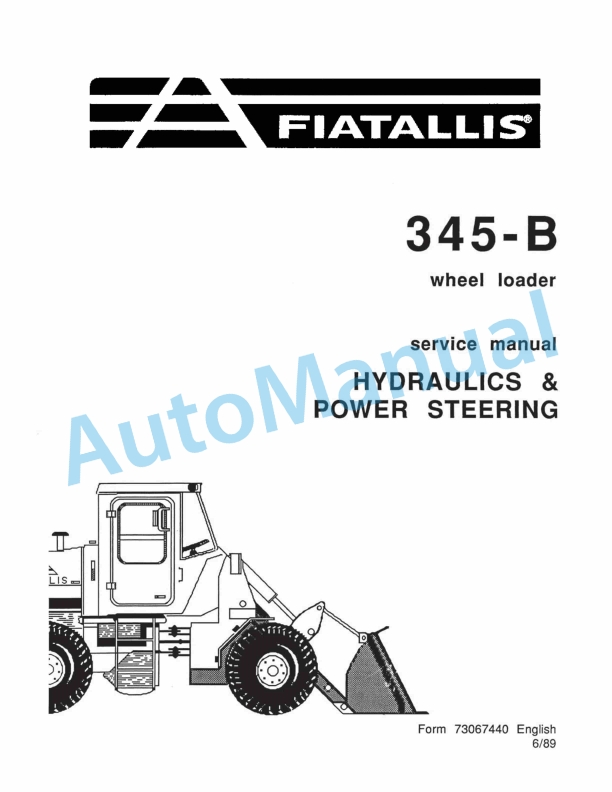 Fiatallis 345B Wheel Loader Service Manual 73067440