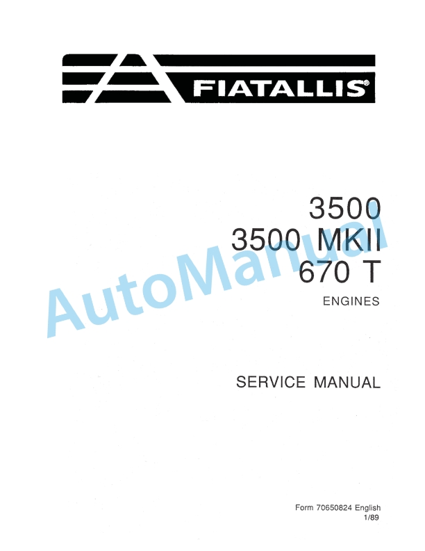 Fiatallis 3500, 3500MKII, 670T Engine Service Manual 70650824