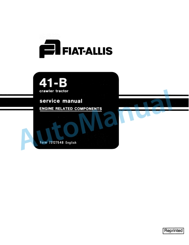 Fiatallis 41B Crawler Tractor Service Manual 73127548