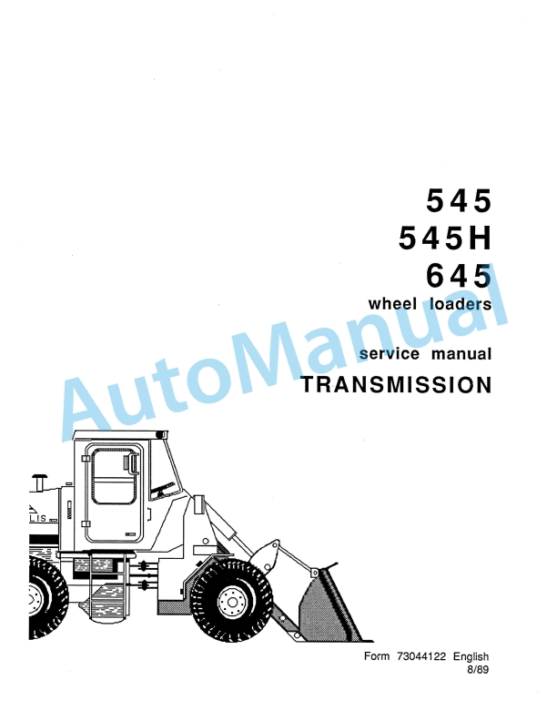 Fiatallis 545, 545H, 645 Wheel Loader Service Manual 73044122