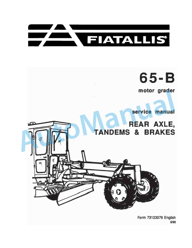 Fiatallis 65B Motor Grader Service Manual 73123076