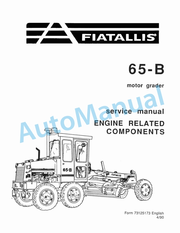 Fiatallis 65B Motor Grader Service Manual 73125173