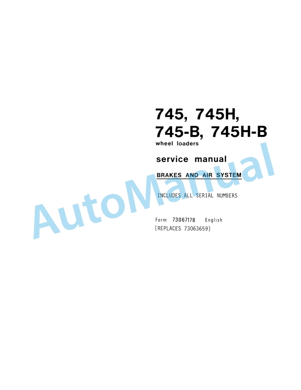 Fiatallis 745, 745H, 745B, 745HB Wheel Loader Service Manual 73067178