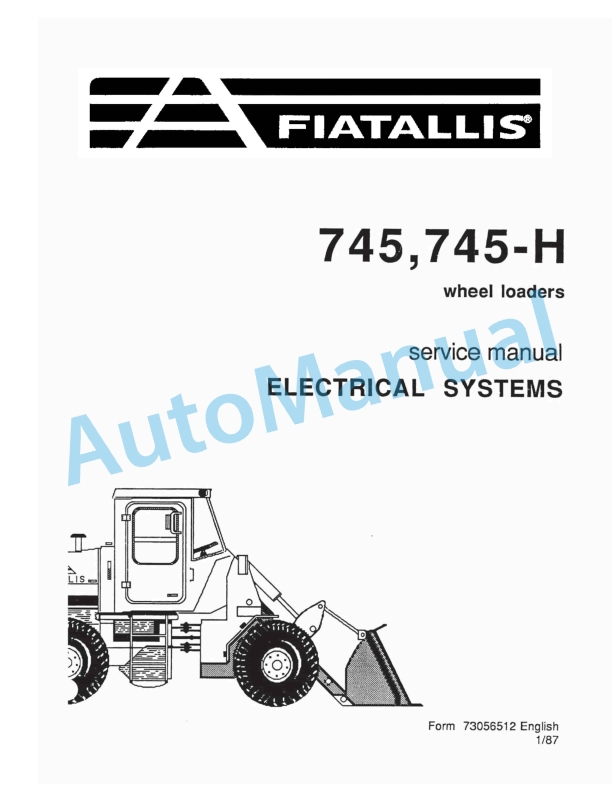 Fiatallis 745, 745H Wheel Loader Service Manual 73056512