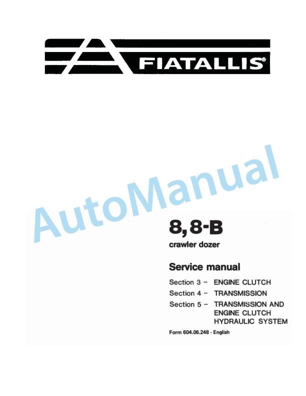 Fiatallis 8, 8B Crawler Dozer Service Manual 60406248