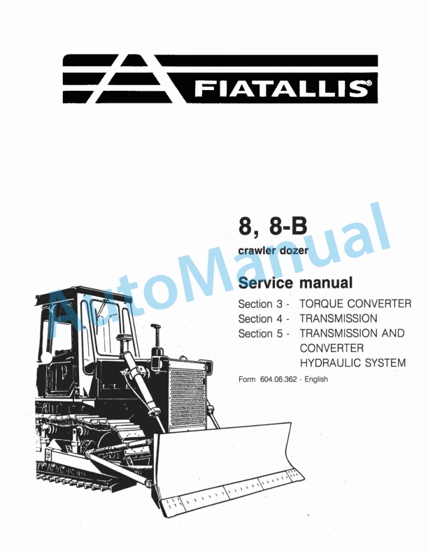 Fiatallis 8, 8B Crawler Dozer Service Manual 60406362