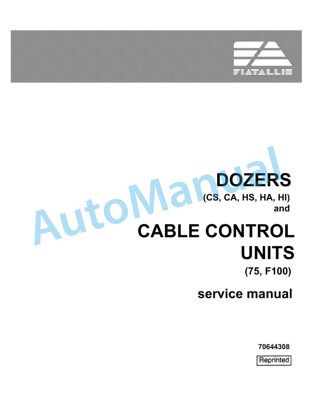 Fiatallis Dozer and Cable Control Unit Service Manual 70644308