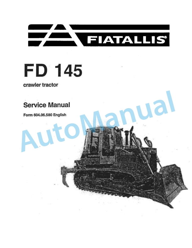 Fiatallis FD145 Crawler Tractor Service Manual 60406580