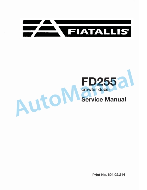 Fiatallis FD255 Crawler Dozer Service Manual 60402214