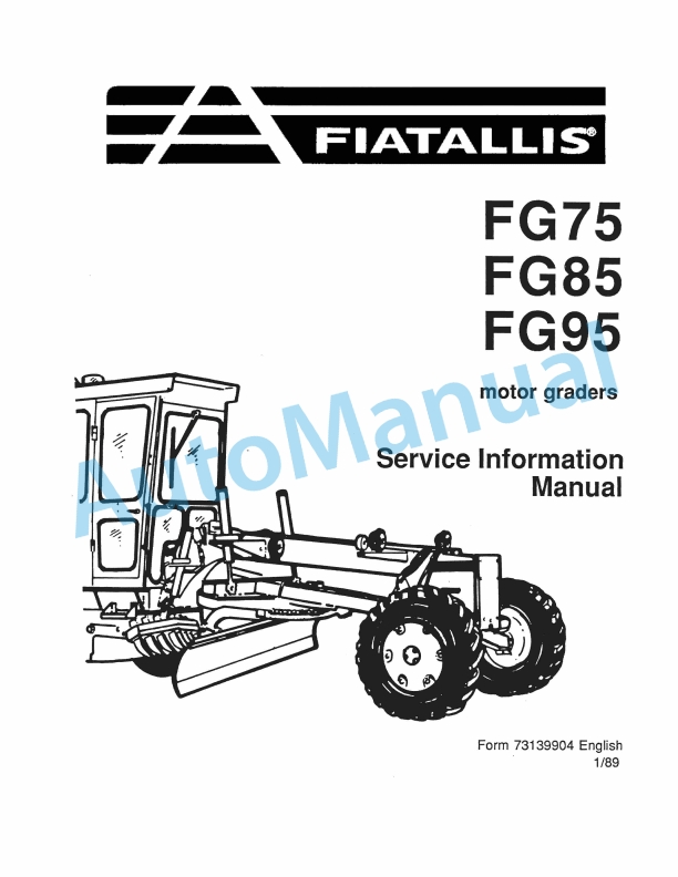 Fiatallis FG75, FG85, FG95 Motor Grader Service Manual 73139904