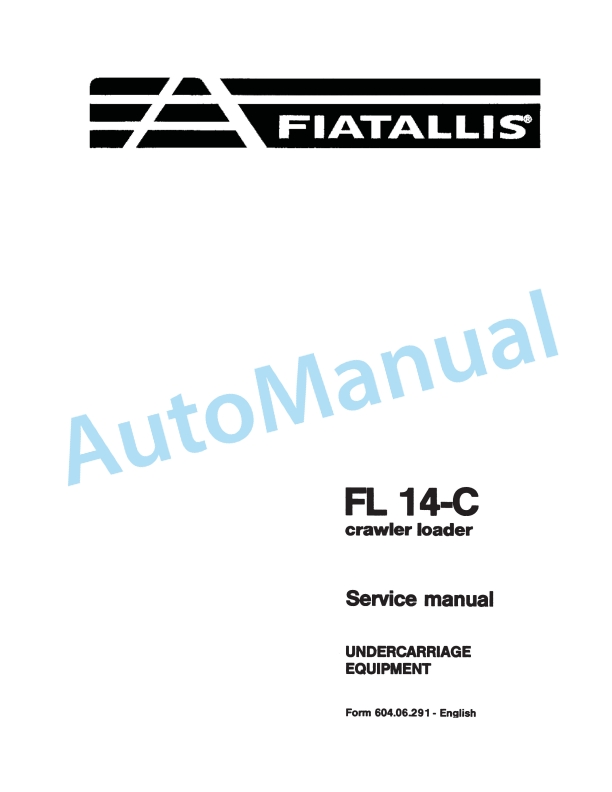 Fiatallis FL14C Crawler Dozer Service Manual 60406291