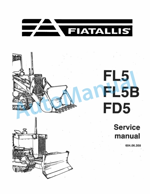 Fiatallis FL5, FL5B, FD5 Service Manual 60406358