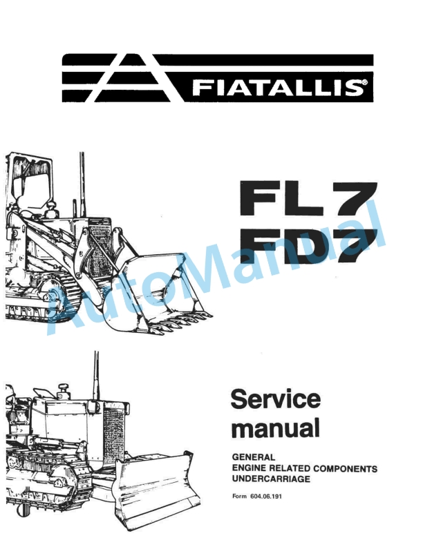 Fiatallis FL7, FD7 Service Manual 60406191