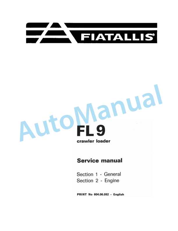 Fiatallis FL9 Crawler Loader Service Manual 60406052