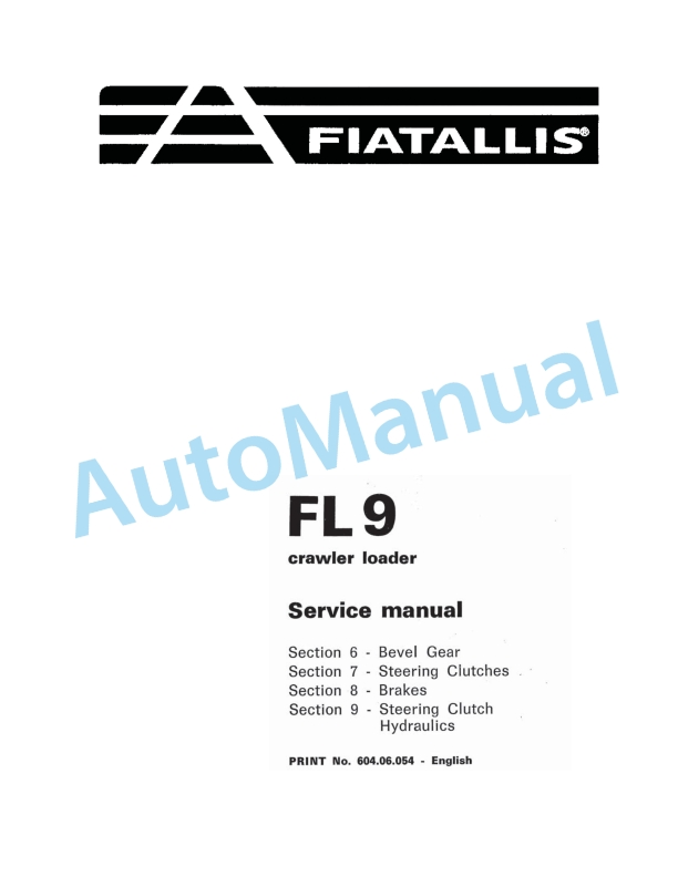 Fiatallis FL9 Crawler Loader Service Manual 60406054