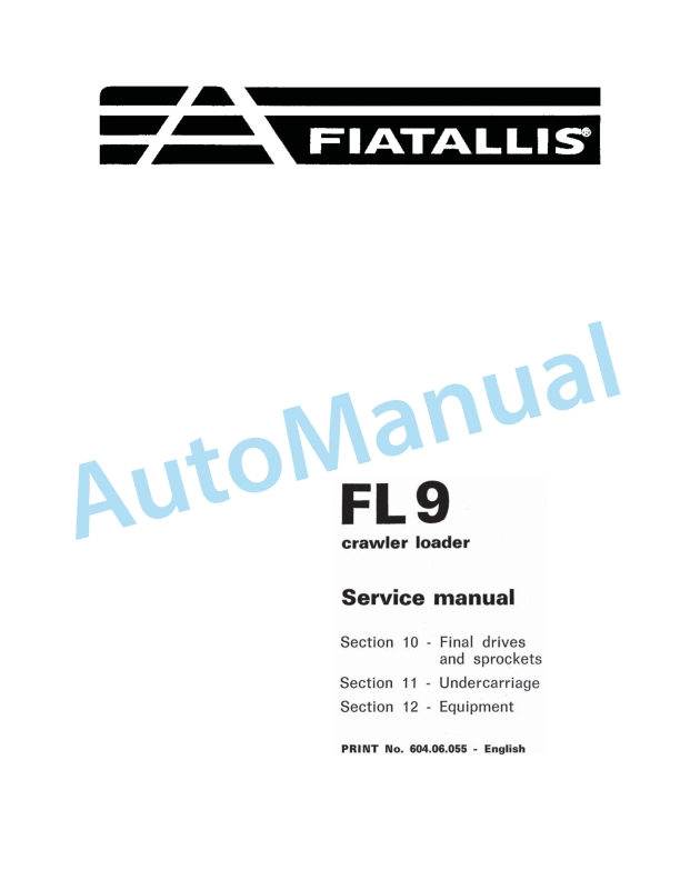 Fiatallis FL9 Crawler Loader Service Manual 60406055