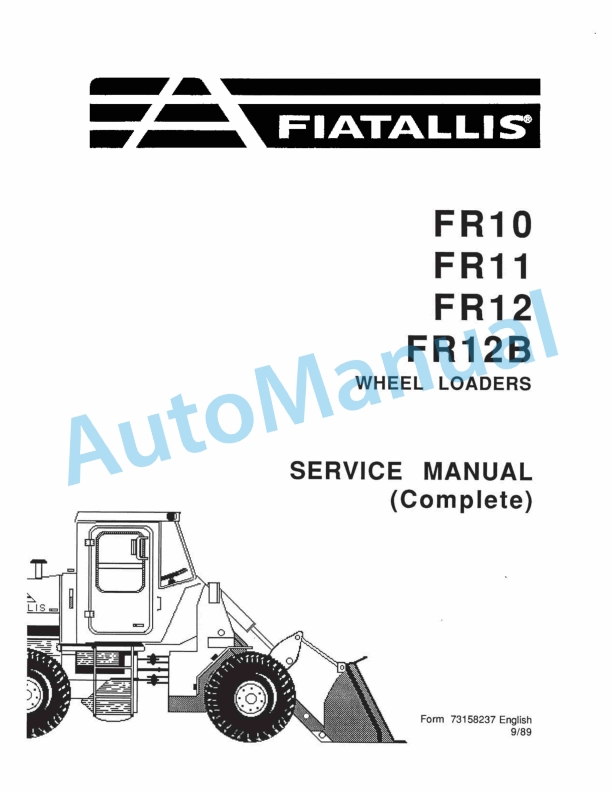 Fiatallis FR10, FR11, FR12, FR12B Wheel Loader Service Manual 73158237