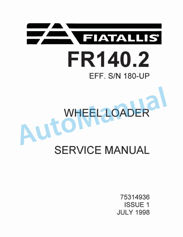 Fiatallis FR140.2 Wheel Loader Service Manual 75314936