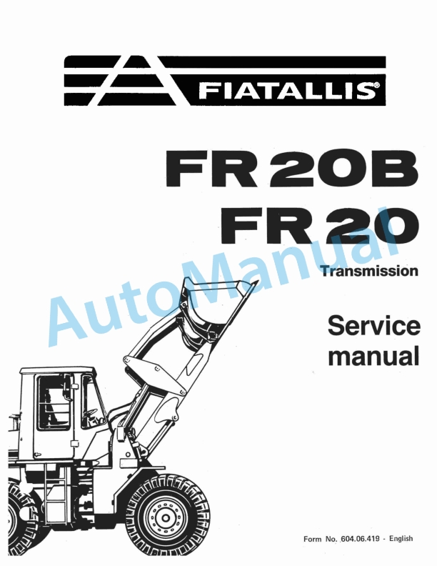 Fiatallis FR20B, FR20 Transmission Service Manual 60406419