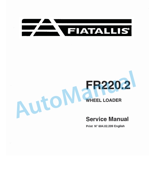 Fiatallis FR220.2 Wheel Loader Service Manual 60402209