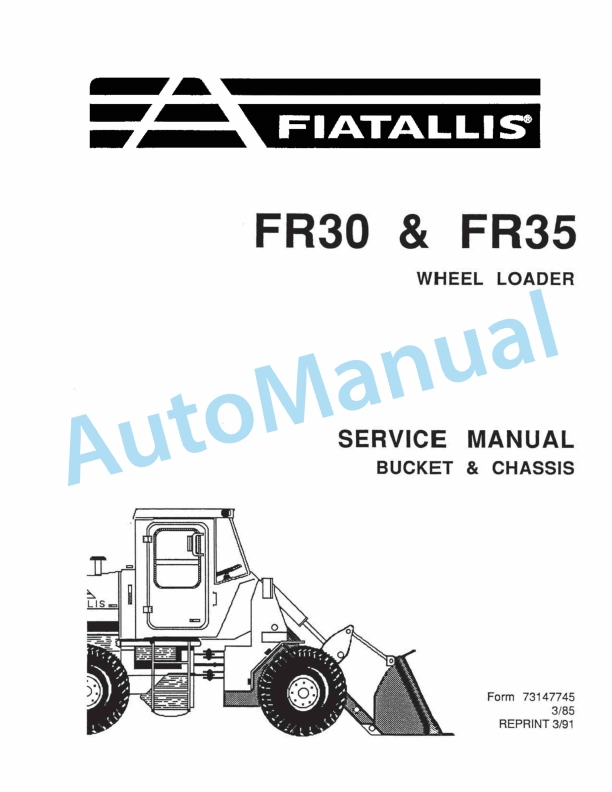 Fiatallis FR30, FR35 Wheel Loader Service Manual 73147745