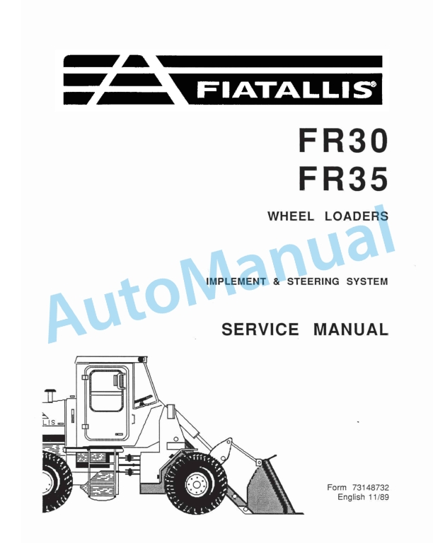Fiatallis FR30, FR35 Wheel Loader Service Manual 73148732