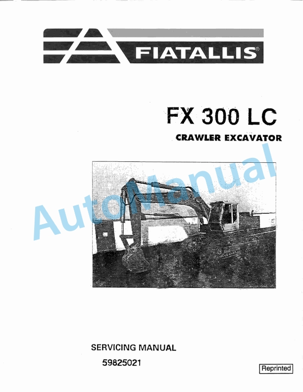 Fiatallis FX300LC Crawler Excavator Service Manual 59825021