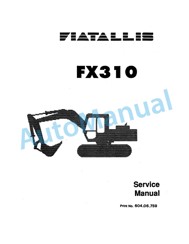 Fiatallis FX310 Service Manual 60406759