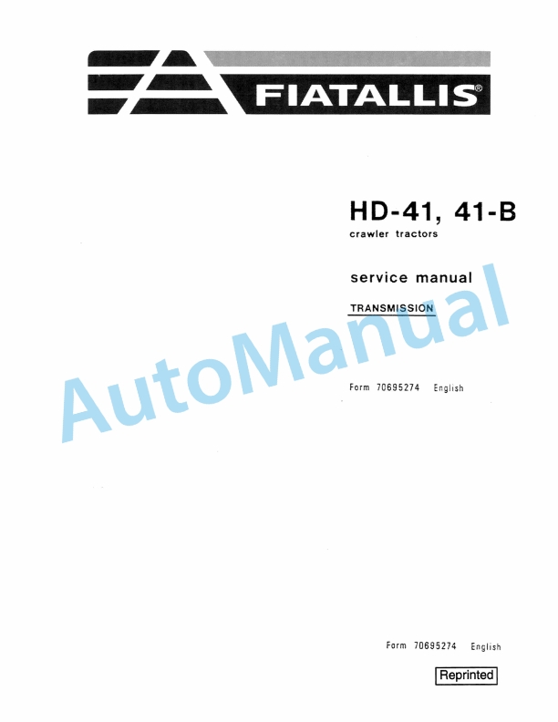 Fiatallis HD41, 41B Crawler Tractor Service Manual 70695274
